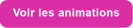 Voir les animations
